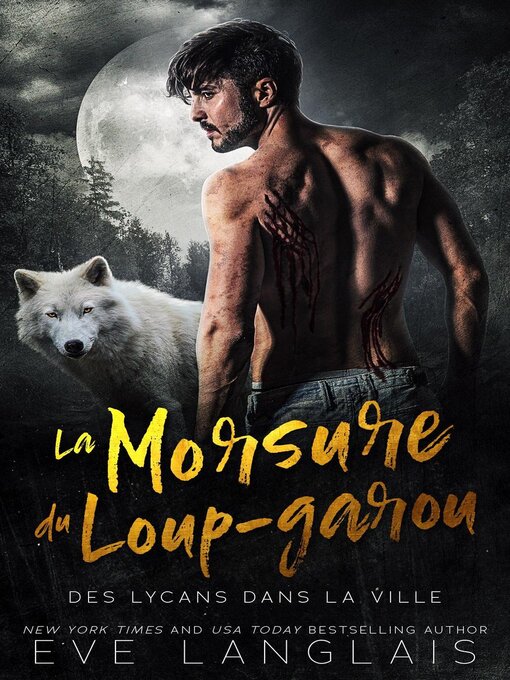 Title details for La Morsure du loup-garou by Eve Langlais - Wait list